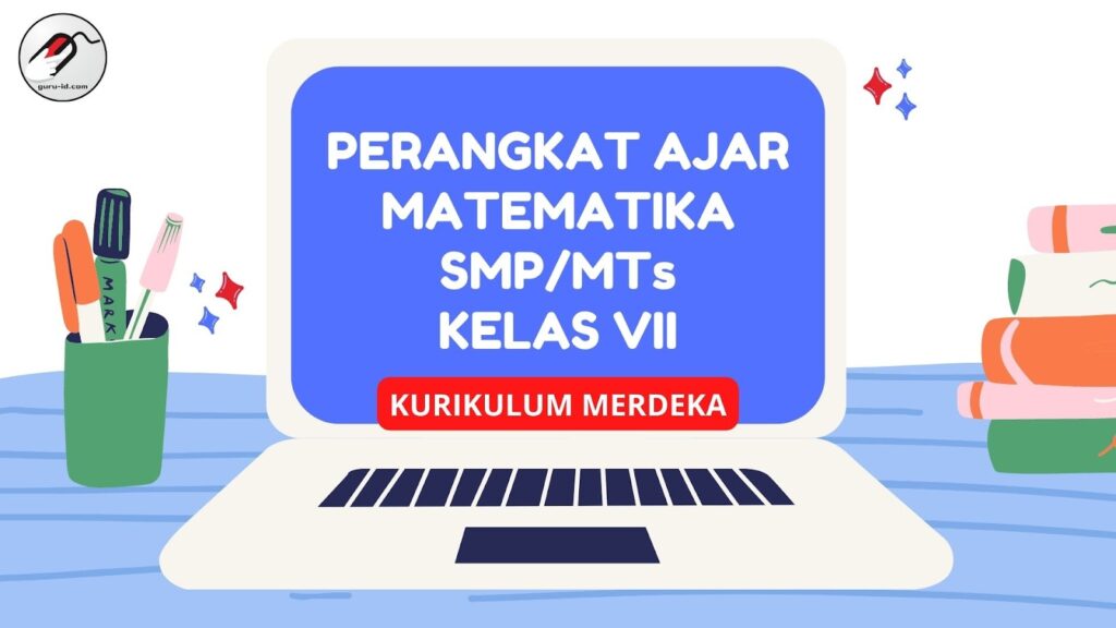 Perangkat Matematika Kelas 7 kurikulum merdeka